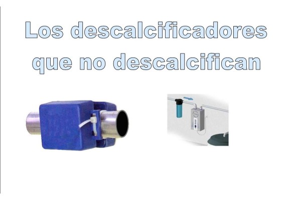 Los falsos descalcificadores.